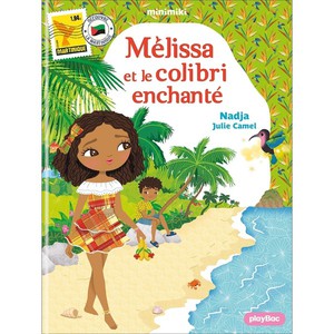 Melissa Et Le Colibri Enchante 