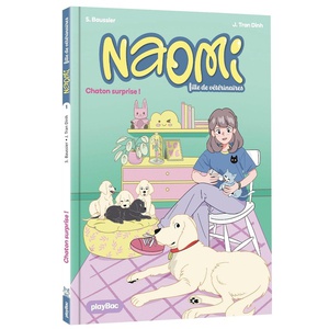 Naomi, Fille De Veterinaire Tome 1 : Chaton Surprise ! 