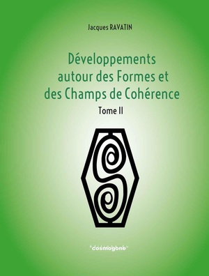 Developpements Autour Des Formes Et Des Champs De Coherence Tome 2 