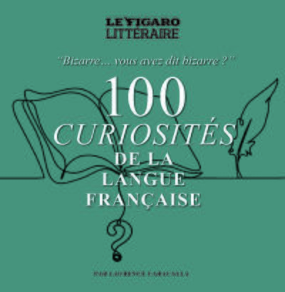 100 Curiosites De La Langue Francaise 