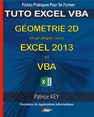 Geometrie 2d En Pratique Avec Excel 2013 Et Vba 