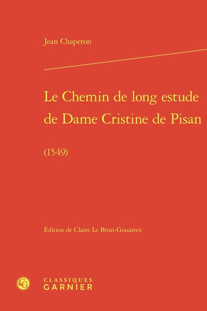 Le Chemin De Long Estude De Dame Cristine De Pisan : (1549) 