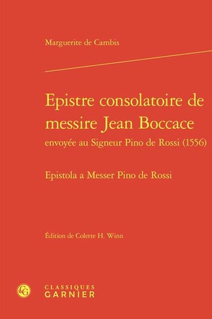 Epistre Consolatoire De Messire Jean Boccace Envoyee Au Signeur Pino De Rossi (1556) 