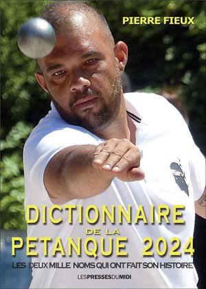 Dictionnaire De La Petanque 2024 