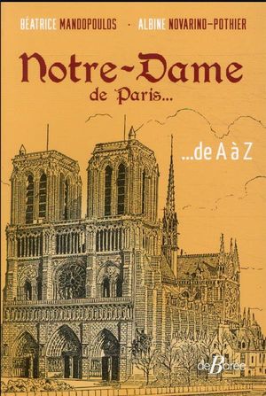 Notre-dame De Paris... De A A Z 