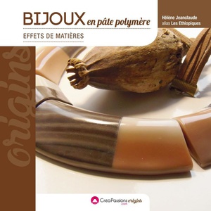 Bijoux En Pate Polymere ; Effets De Matiere (2e Edition) 