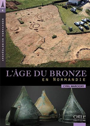 L'age Du Bronze En Normandie 