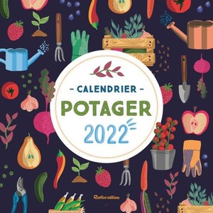 Calendrier Du Potager (edition 2022) 