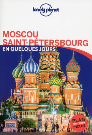 Moscou & St-Pétersbourg + carte  