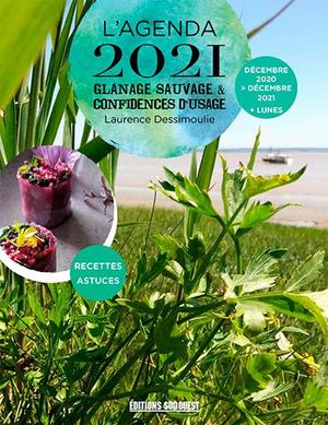 Glanage Sauvage Et Confidences D'usage ; Agenda (edition 2020) 