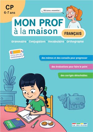 Mon Prof A La Maison : Francais : Cp ; Grammaire - Conjugaison - Vocabulaire - Orthographe 