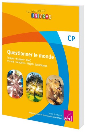 Questionner Le Monde Cp - Manuel De L Eleve 