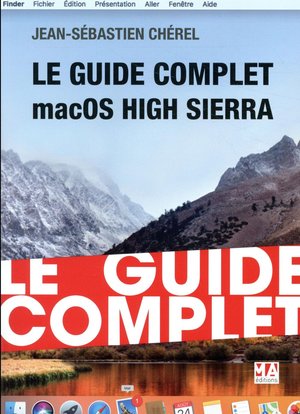 Le Guide Complet Macos X High Sierra 