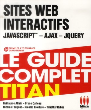 Sites Web Interactifs ; Javascript, Ajax, Jquery 