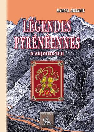Legende Pyreneennes D'aujourd'hui 