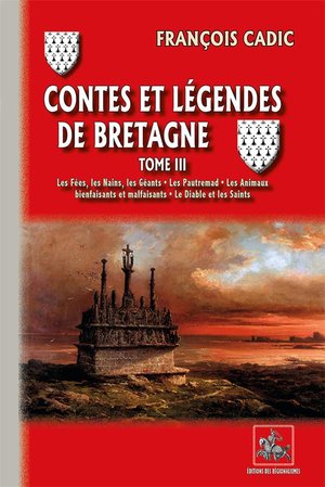 Contes Et Legendes De Bretagne Tome 3 