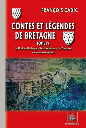 Contes Et Legendes De Bretagne Tome 4 