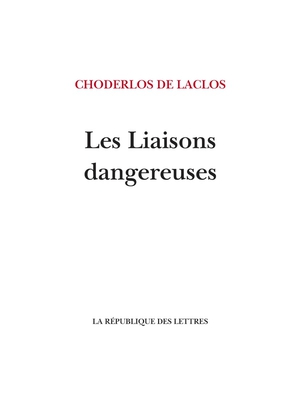 Les Liaisons Dangereuses 