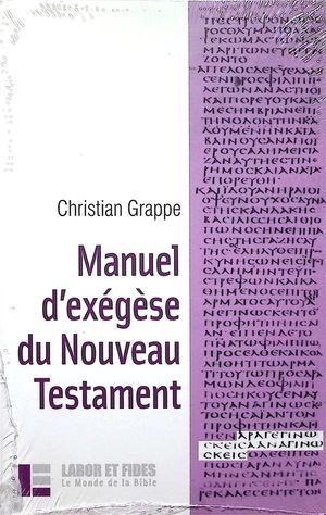 Manuel D'exegese Du Nouveau Testament 