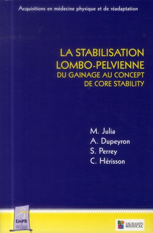 La Stabilisation Lombo-pelvienne ; Du Gainage Au Concept De Core Stability 
