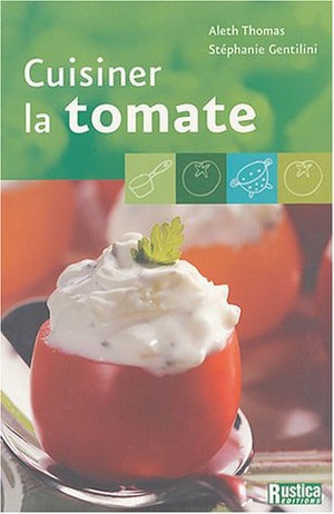 Cuisiner La Tomate 