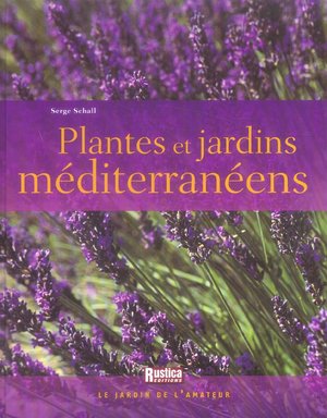 Plantes Et Jardins Mediterraneens 