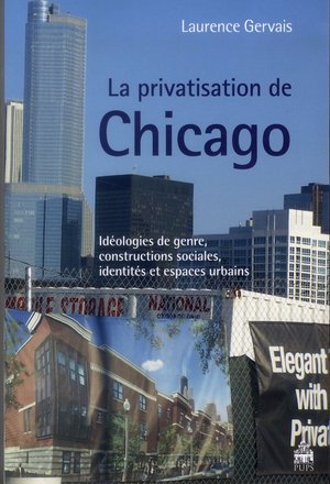 La Privatisation De Chicago ; Ideologies De Genre Et Constructions Sociales 
