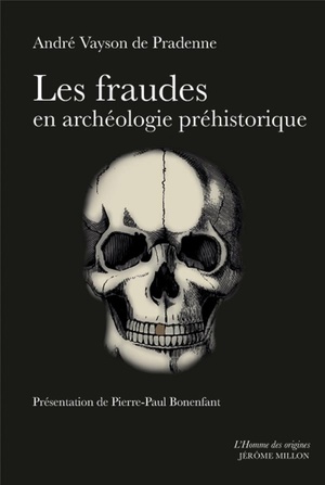 Les Fraudes En Archeologie Prehistorique 
