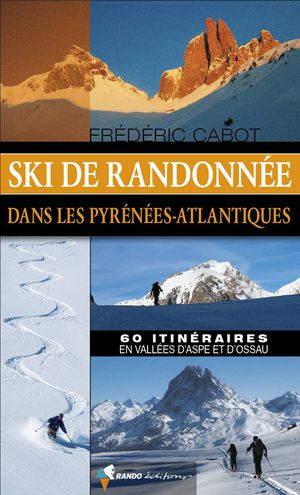 Ski de randonnée dans les Pyrénées Atlantiques  