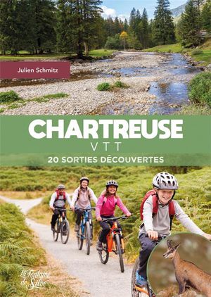 Chartreuse Vtt : 20 Sorties Decouvertes 