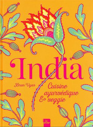 India : Cuisine Ayurvedique Et Veggie 