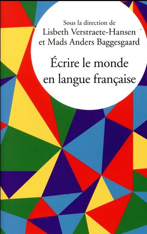 Ecrire Le Monde En Langue Francaise 