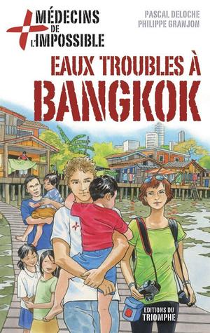 Eaux Troubles A Bangkok 