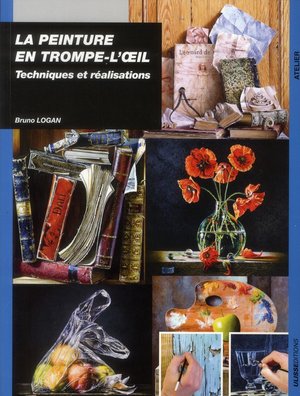 La Peinture En Trompe L'oeil ; Techniques Et Realisations 