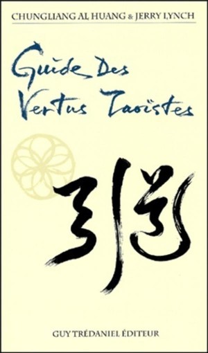 Guide Des Vertus Taoistes 