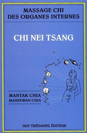 Chi Nei Tsang ; Massage Chi Des Organes Internes 