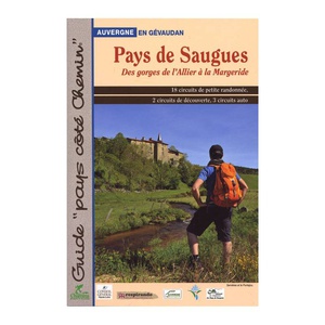 Pays de Saugues - Des gorges d'Allier à la Margeride