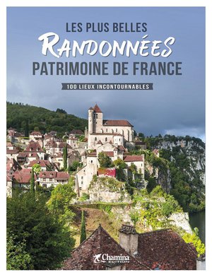 France plus belles randonnées patrimoine  