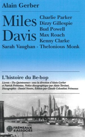 Miles Davis : L'histoire Du Be-bop 