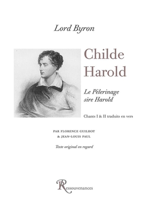 Childe Harold ; Le Pelerinage Sire Harold 