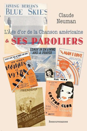 L'age D'or De La Chanson Americaine Et Ses Paroliers 