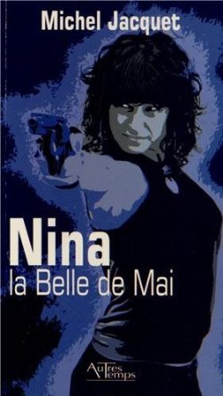 Nina La Belle De Mai 