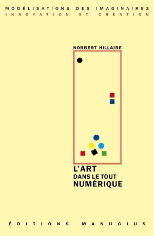 L'art Dans Le Tout Numerique 