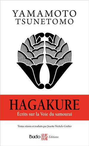 Hagakure : Ecrits Sur La Voie Du Samourai 