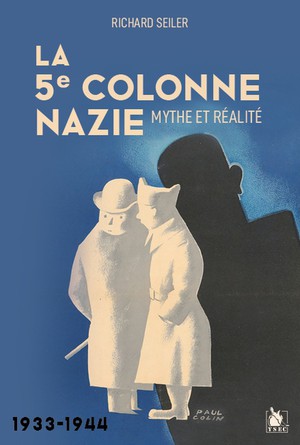 La 5e Colonne : Mythe Et Ralit, 1933-1944 