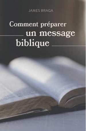 Comment Preparer Un Message Biblique 