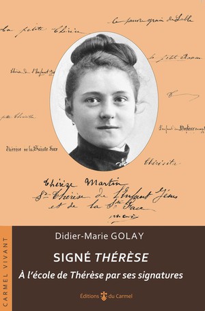 Signe Therese : A L'ecole De Therese Par Ses Signatures 