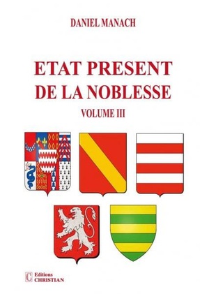 Etat Present De La Noblesse Volume Iii 