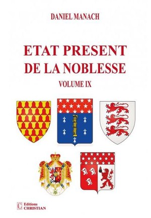 Etat Present De La Noblesse Volume Ix 