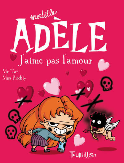 Mortelle Adèle Tome 3 : c'est pas ma faute ! - Mr Tan, Miss